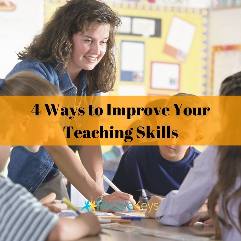 4 Ways To Improve Your Teaching Skills